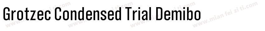 Grotzec Condensed Trial Demibold字体转换